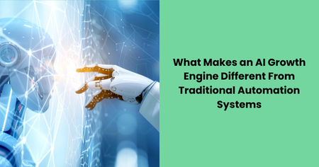 ai-growth-engine-vs-traditional-automation-systems