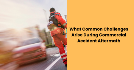 common-challenges-commercial-accident-aftermath