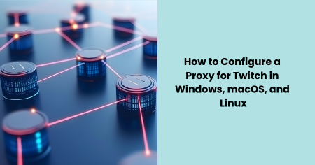 configure-proxy-for-twitch