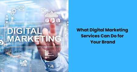 digital-marketing-services-for-your-brand