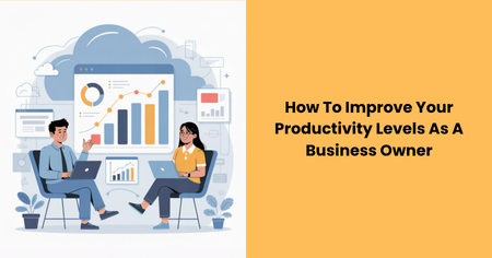 how-to-improve-productivity-as-a-business-owner