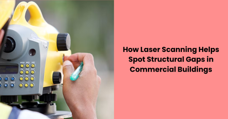 laser-scanning-structural-gaps-commercial-buildings