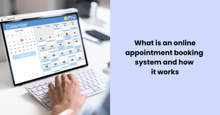 online-appointment-booking-system-how-it-works