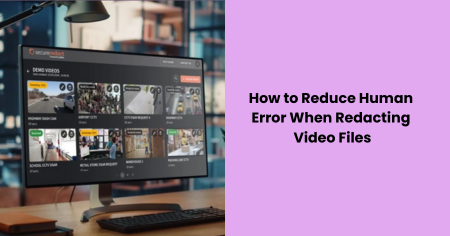 reduce-human-error-video-redaction