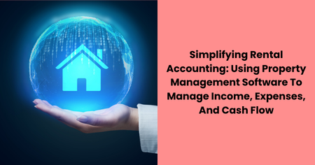 simplifying-rental-accounting-property-management-software