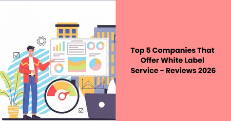 top-white-label-service-companies-reviews-2026