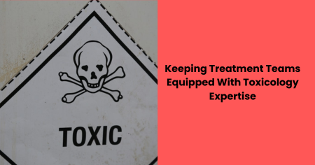toxicology-expertise-for-treatment-teams